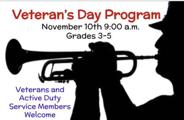 Veteran's Day Program Nov 10 9:00 AM in red text on white with black outline of trumpet player